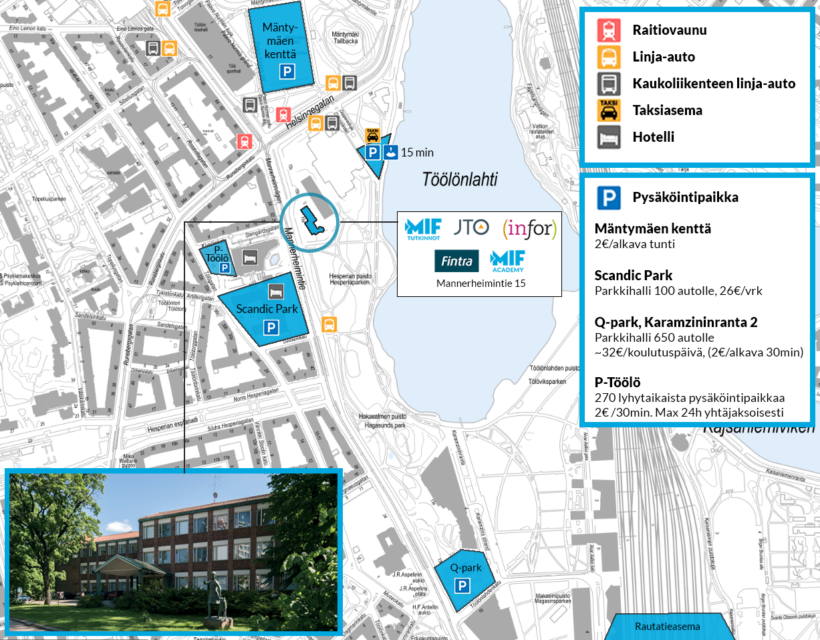 Saapuminen Töölönlahden koulutuskampus, Mannerheimintie 15: MIF, Infor, Fintra, Johtamistaidon opisto JTO
